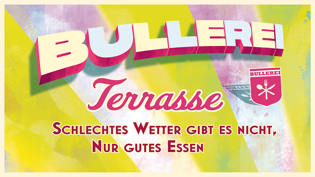 Bullerei Terrasse